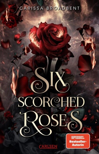 Six Scorched Roses