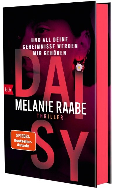 Daisy. Und all deine Geheimnisse werden mir gehören