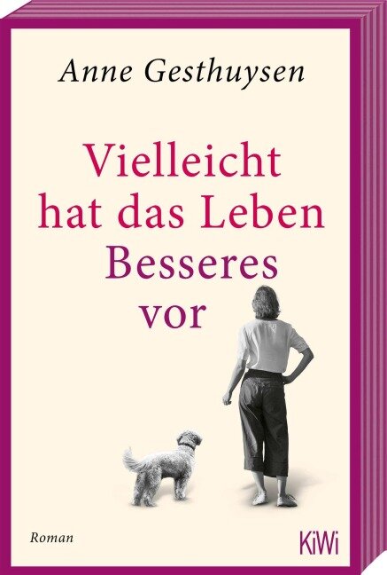 Vielleicht hat das Leben Besseres vor